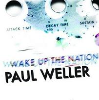 paul weller - wake up the nation