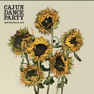 Cajun Dance Party - The colourful life